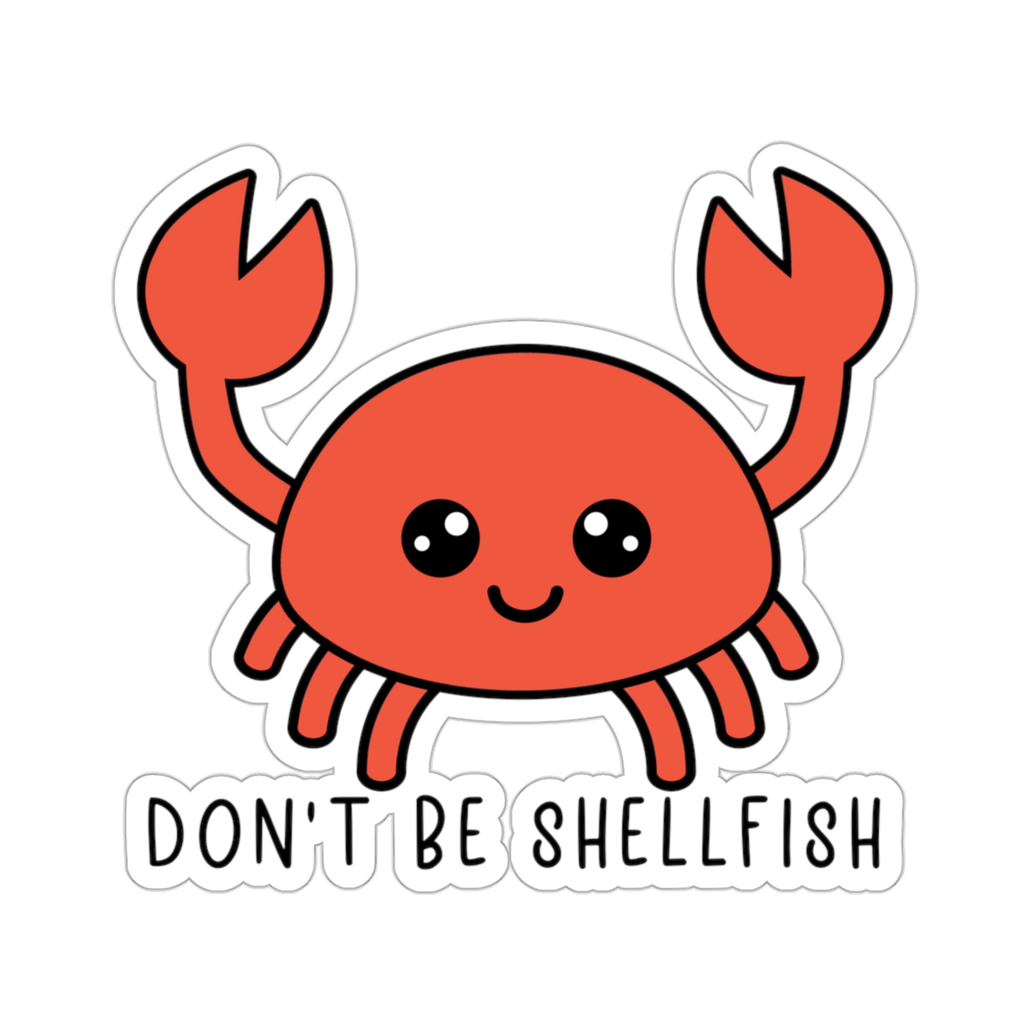 dont be shellfish
